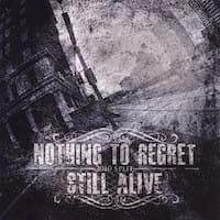 Nothing To Regret, Still Alive - 2010 Split CD