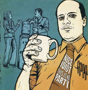 Nice Idiot - This Is No Party CD