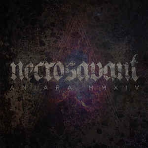 Necrosavant - Aniara MMXIV CD
