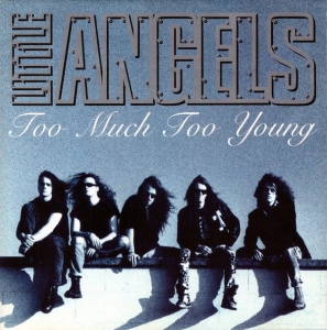 Little Angels - Too Much Too Young CD