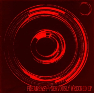 Freakeasy - Nervously Wrecked EP CD