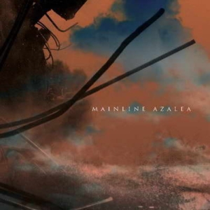 Mainline Azalea - Mainline Azalea CD