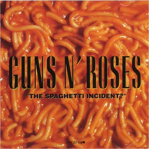 Guns N' Roses - "The Spaghetti Incident?" CD