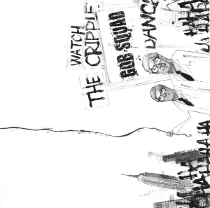 Gob Squad - Watch The Cripple Dance CD