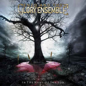 Enzo And The Glory Ensemble - In The Name Of The Son CD