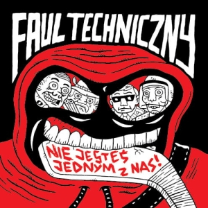 Faul Techniczny - Nie Jesteś Jednym Z Nas CD