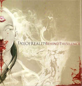 Face Of Reality - Behind The Silence CD