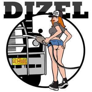 Dizel ‎– Get Rude CD