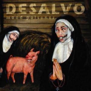 Desalvo - Mood Poisoner CD