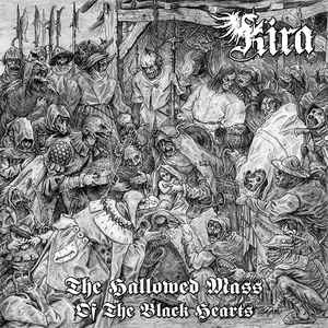 Kira – The Hallowed Mass Of The Black Hearts CD