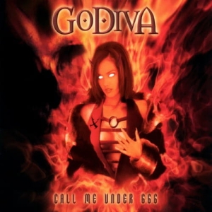 Godiva ‎– Call Me Under 666 CD