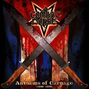 Combat Noise ‎– Anthems Of Carnage CD