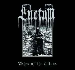 Luctum ‎– Ashes Of The Titans CD