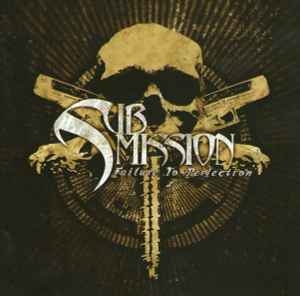 Submission – Failure To Perfection CD