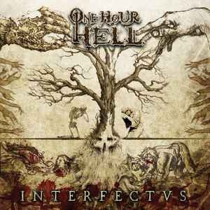 One Hour Hell ‎– Interfectvs CD
