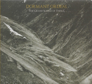Dormant Ordeal ‎– The Grand Scheme Of Things CD