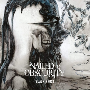 Nailed To Obscurity ‎– Black Frost CD