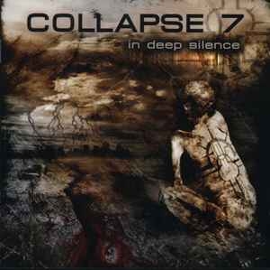 Collapse 7 ‎– In Deep Silence CD