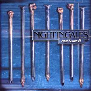 Night In Gales ‎– Nailwork CD