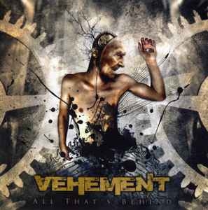 Vehement ‎– All That's Behind CD