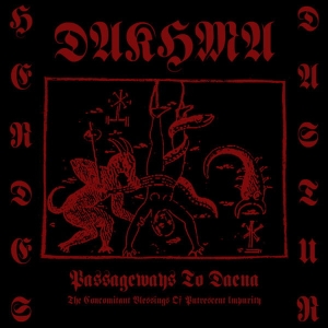 Dakhma ‎– Passageways To Daena (The Concomitant Blessings Of Putrescing Impurity) CD