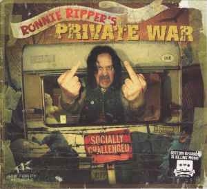 Ronnie Ripper's Private War ‎– Socially Challenged CD