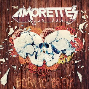 The Amorettes ‎– Born To Break CD