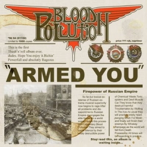 Blood Pollution ‎– Armed You! CD
