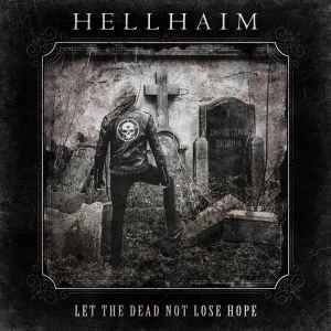 Hellhaim ‎– Let the Dead Not Lose Hope CD