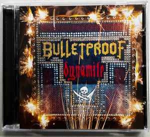 Bulletproöf - Dynamite CD