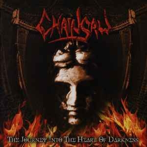 Chainsaw – The Journey Into The Heart Of Darkness CD