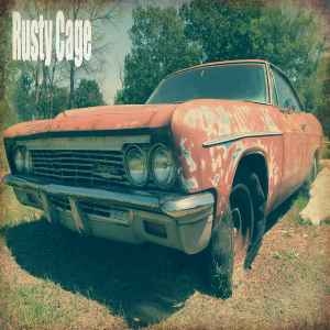 Rusty Cage – Let The Rifle Fire CD