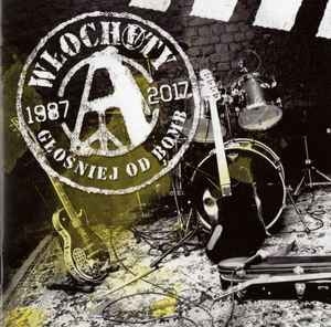 Włochaty ‎– Głośniej Od Bomb (1987-2017) CD