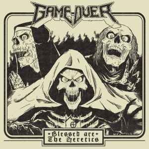 Game Over – Blessed Are The Heretics CD