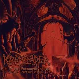 Ribspreader ‎– Kult Of The Pneumatic Killrod (And A Collection Of Ribs) CD