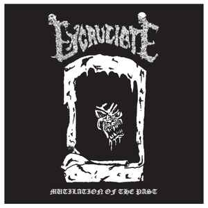 Excruciate ‎– Mutilation Of The Past CD
