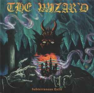 The Wizar'd ‎– Subterranean Exile CD