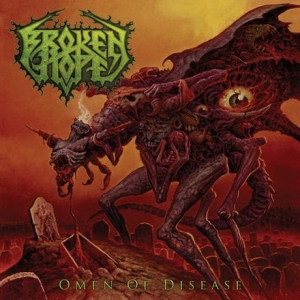 Broken Hope ‎– Omen Of Disease CD