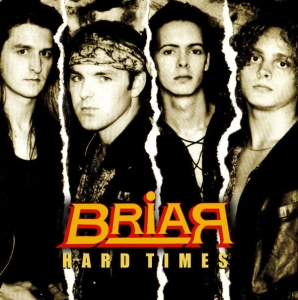 Briar ‎– Hard Times CD
