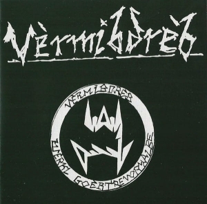 Vèrmibdrèb ‎– Vèrmibdrèb Zuèrkl Goèbtrevoryalbe CD