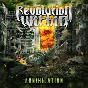 Revolution Within ‎– Annihilation CD