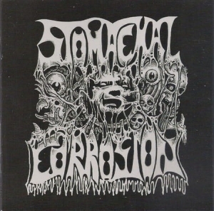 Stomachal Corrosion ‎– Stomachal Corrosion CD