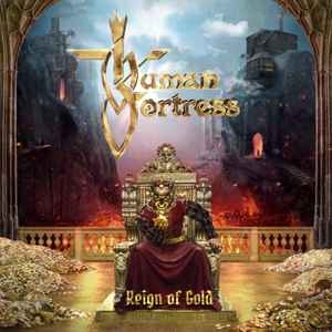 Human Fortress ‎– Reign Of Gold CD