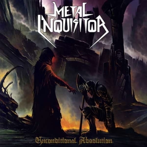 Metal Inquisitor ‎– Unconditional Absolution CD