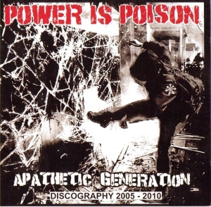 Power Is Poison ‎– Apathetic Generation CD