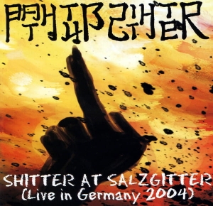 Bathtub Shitter ‎– Shitter At Salzgitter (Live In Germany 2004) CD