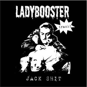 Ladybooster ‎– Jack Shit CD