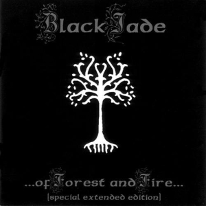 Black Jade ‎– ...Of Forest And Fire... CD