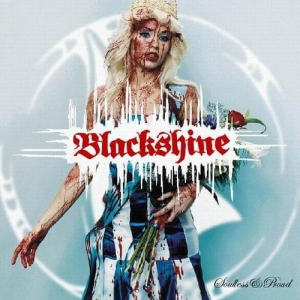 Blackshine ‎– Soulless & Proud CD