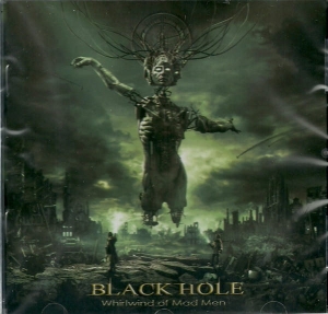Black Hole ‎– Whirlwind of Mad Man CD